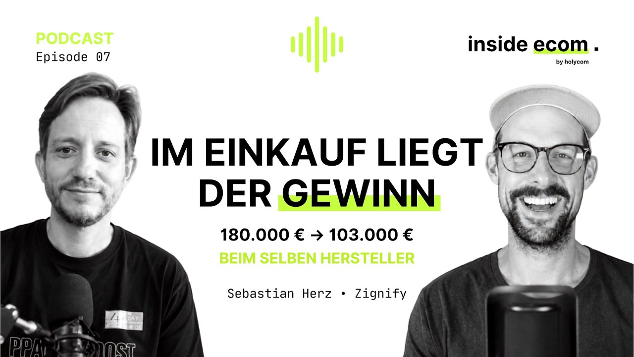 Folge 07 — Im Einkauf liegt der Gewinn – wie geht das?, mit Sebastian Herz (Zignify)